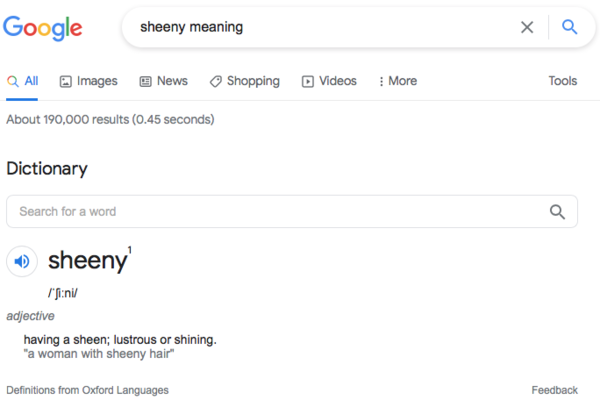 Dictionary definition of 'sheeny' returned by Google