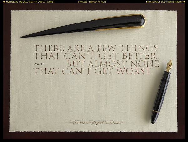 Montblanc 149 Calligraphy, Can get worst ©FP.jpg