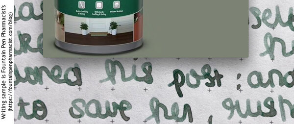 Writing in Troublemaker Sea Glass ink compared to sage green paint